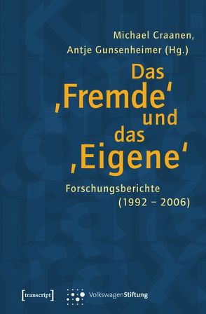 Das ‚Fremde‘ und das ‚Eigene‘ von Craanen,  Michael, Gunsenheimer,  Antje