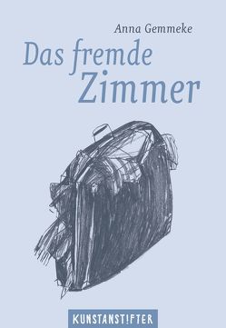 Das fremde Zimmer von Gemmeke,  Anna