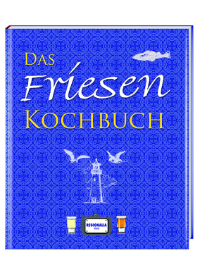 Das Friesen Kochbuch