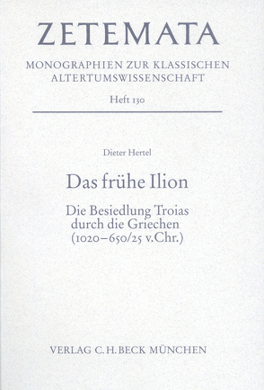 Das frühe Ilion von Hertel,  Dieter