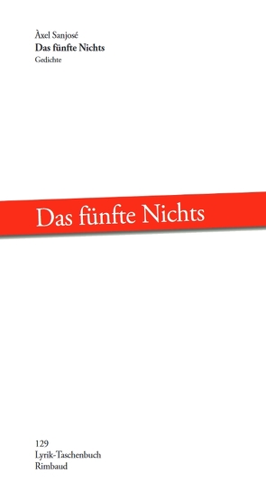 Das fünfte Nichts von Sanjosé,  Àxel