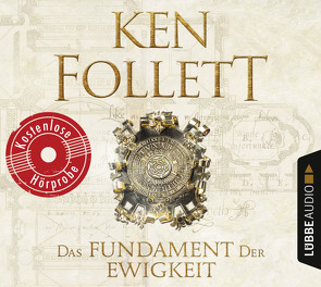 Das Fundament der Ewigkeit – Kostenlose Hörprobe von Follett,  Ken, Kerzel,  Joachim, Schmidt,  Dietmar, Schumacher,  Rainer, Weber,  Markus