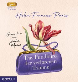 Das Fundbüro der verlorenen Träume von Meier,  Julia, Paris,  Helen Frances