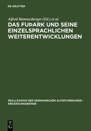 Das fuþark und seine einzelsprachlichen Weiterentwicklungen von Bammesberger,  Alfred, Waxenberger,  Gabriele