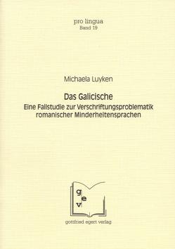 Das Galicische von Luyken,  Michaela, Winkelmann,  Otto