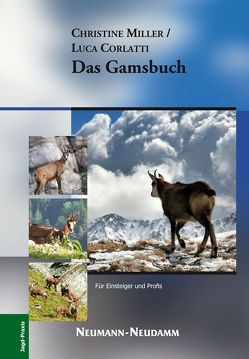 Das Gamsbuch von Corlatti,  Luca, Miller,  Christine