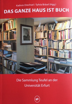 Das ganze Haus ist Buch von Kathrin Drechsel u. Sylvia Bräsel