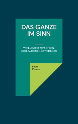 Das Ganze im Sinn von Krause,  Peter