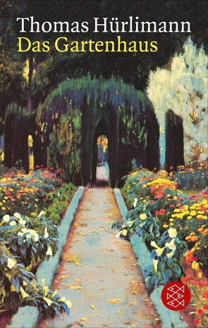 Das Gartenhaus von Hürlimann,  Thomas