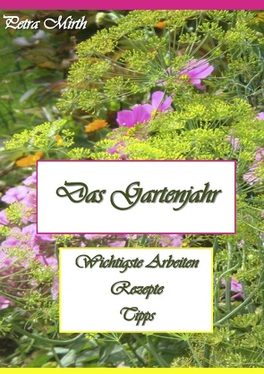 Das Gartenjahr von Mirth,  Petra