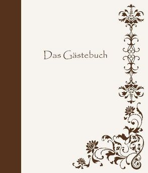 DAS GÄSTEBUCH von Wilhelm,  Chadia, Willecke,  Dounia