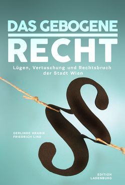 Das gebogene Recht von Hrabik,  Gerlinde, Lind,  Friedrich