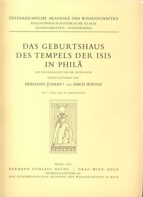 Das Geburtshaus des Tempels der Isis in Philae von Junker,  Hermann, Winter,  Erich