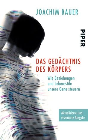 Das Gedächtnis des Körpers von Bauer,  Joachim