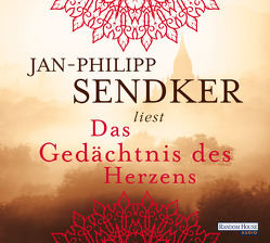 Das Gedächtnis des Herzens von Sendker,  Jan-Philipp