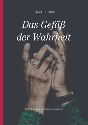 Das Gefäß der Wahrheit von Ibrahim,  Said