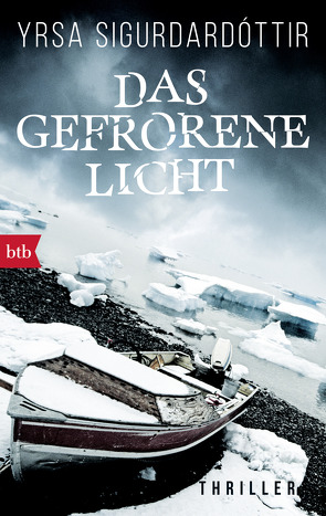 Das gefrorene Licht von Flecken,  Tina, Sigurdardóttir,  Yrsa