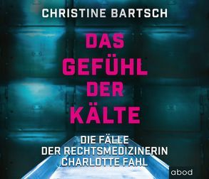 Das Gefühl der Kälte von Bartsch,  Christine