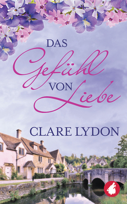 Das Gefühl von Liebe von Lydon,  Clare