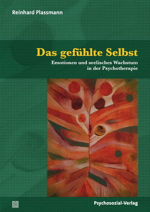 Das gefühlte Selbst von Plassmann,  Reinhard