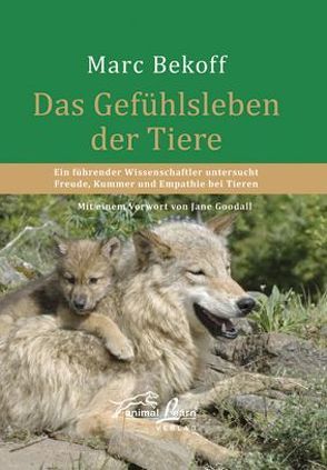 Das Gefühlsleben der Tiere von Bekoff,  Marc