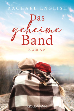 Das geheime Band von English,  Rachael, Geuder,  Ann-Catherine