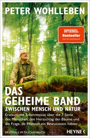 Das geheime Band zwischen Mensch und Natur von Wohlleben,  Peter