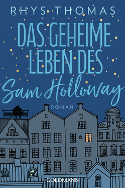 Das geheime Leben des Sam Holloway von Kuhn,  Wibke, Thomas,  Rhys