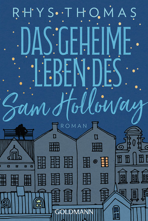 Das geheime Leben des Sam Holloway von Kuhn,  Wibke, Thomas,  Rhys