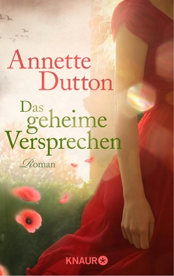 Das geheime Versprechen von Dutton,  Annette