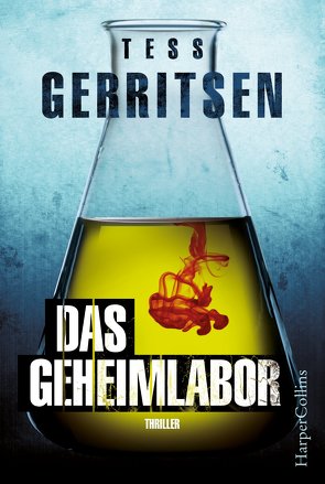 Das Geheimlabor von Gerritsen,  Tess, Nolden,  Rainer