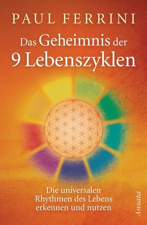 Das Geheimnis deiner 9 Lebenszyklen von Campling,  Philippa, Ferrini,  Paul