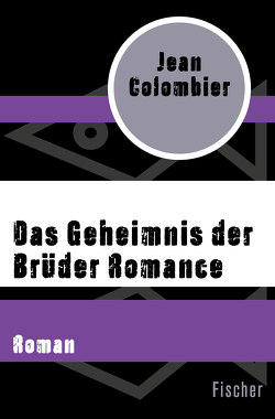 Das Geheimnis der Brüder Romance von Colombier,  Jean, Timmermann,  Klaus, Wasel,  Ulrike