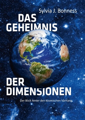 Das Geheimnis der Dimensionen von Bonness,  Sylvia J.