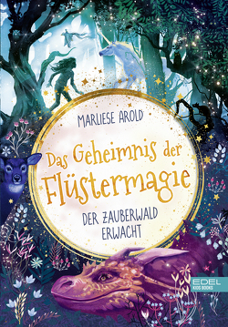 Das Geheimnis der Flüstermagie (Band 1) von Arold,  Marliese