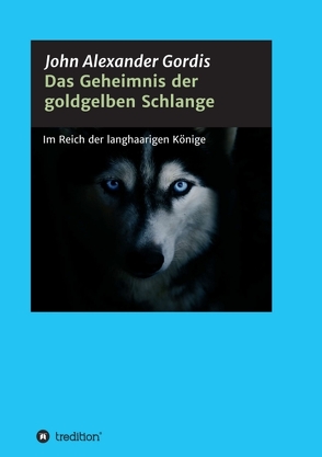 Das Geheimnis der goldgelben Schlange von Gordis,  John Alexander