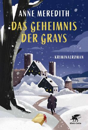 Das Geheimnis der Grays von Heller,  Barbara, Meredith,  Anne