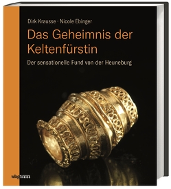 Das Geheimnis der Keltenfürstin von Ebinger,  Nicole, Krausse,  Dirk