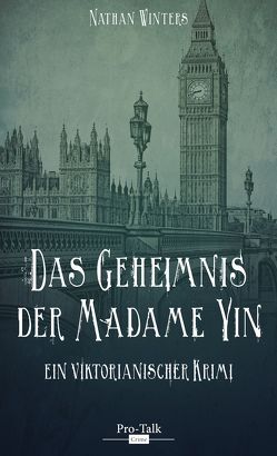 Das Geheimnis der Madame Yin von Winters,  Nathan