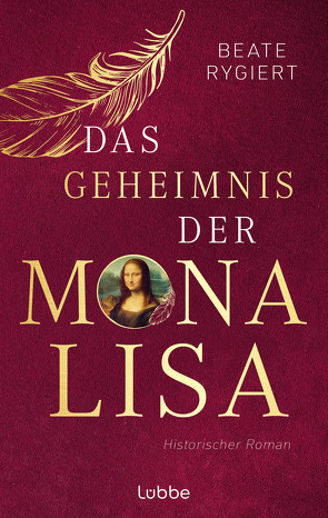 Das Geheimnis der Mona Lisa von Rygiert,  Beate