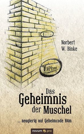 Das Geheimnis der Muschel von Binke,  Norbert W.