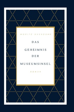 Das Geheimnis der Museumsinsel von Averdunk,  Moritz