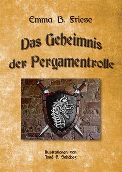 Das Geheimnis der Pergamentrolle von Friese,  Barbara