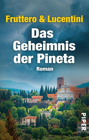 Das Geheimnis der Pineta von Fruttero,  Carlo, Kroeber,  Burkhart, Lucentini,  Franco