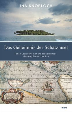 Das Geheimnis der Schatzinsel von Knobloch,  Ina