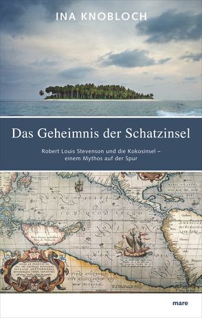 Das Geheimnis der Schatzinsel von Knobloch,  Ina