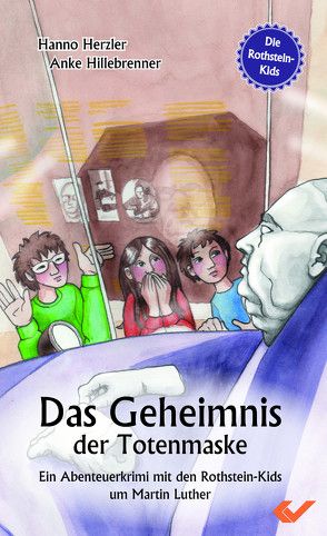 Das Geheimnis der Totenmaske von Herzler,  Hanno, Hillebrenner,  Anke