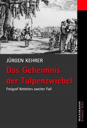 Das Geheimnis der Tulpenzwiebel von Kehrer,  Jürgen