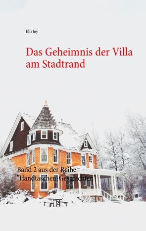 Das Geheimnis der Villa am Stadtrand von Joy,  Elli