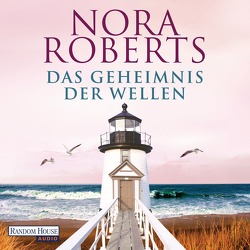 Das Geheimnis der Wellen von Burkhardt,  Christiane, Roberts,  Nora, Rotermund,  Sascha